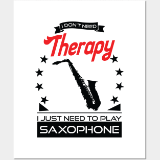 Saxophone - Better Than Therapy Gift For Saxophonists Posters and Art